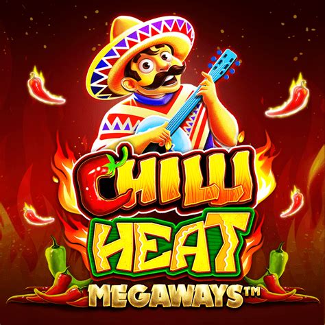 chilli heat megaways slot demo